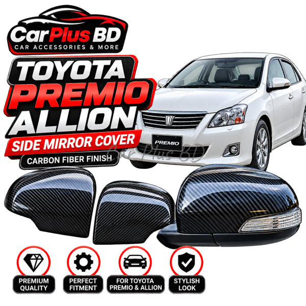 Toyota Allion/Premio Premium Quality Carbon Fiber Finish Side Mirror Cover - Image 1
